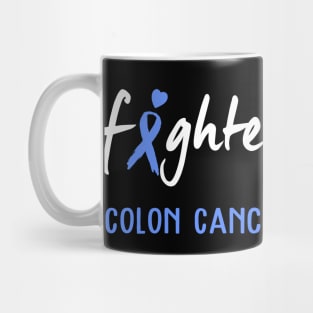 Colon Cancer Awareness Support Colon Cancer Fighter Gifts Mug